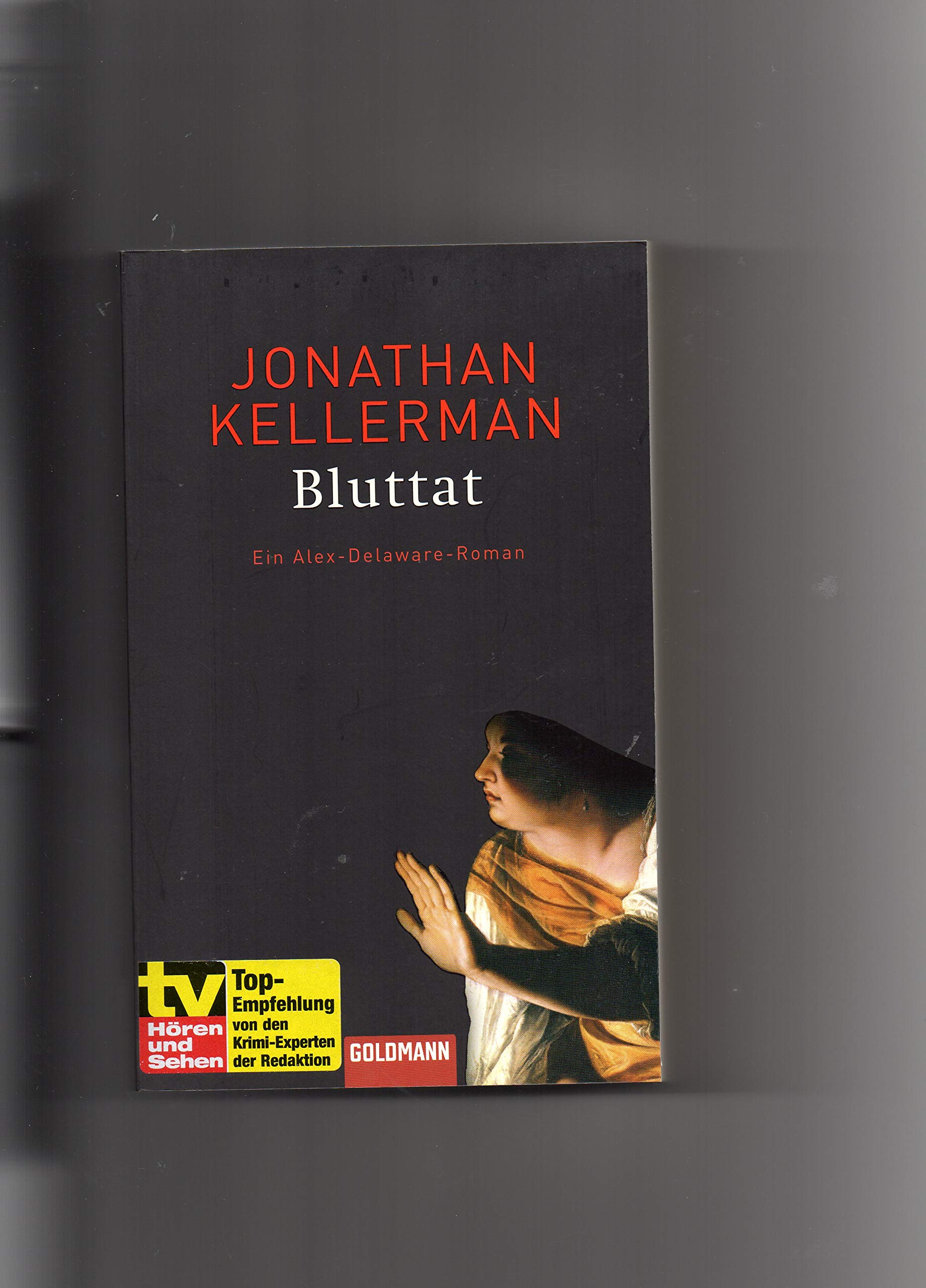 Bluttat: Ein Alex-Delaware-Roman 19 Crime & Thrillers