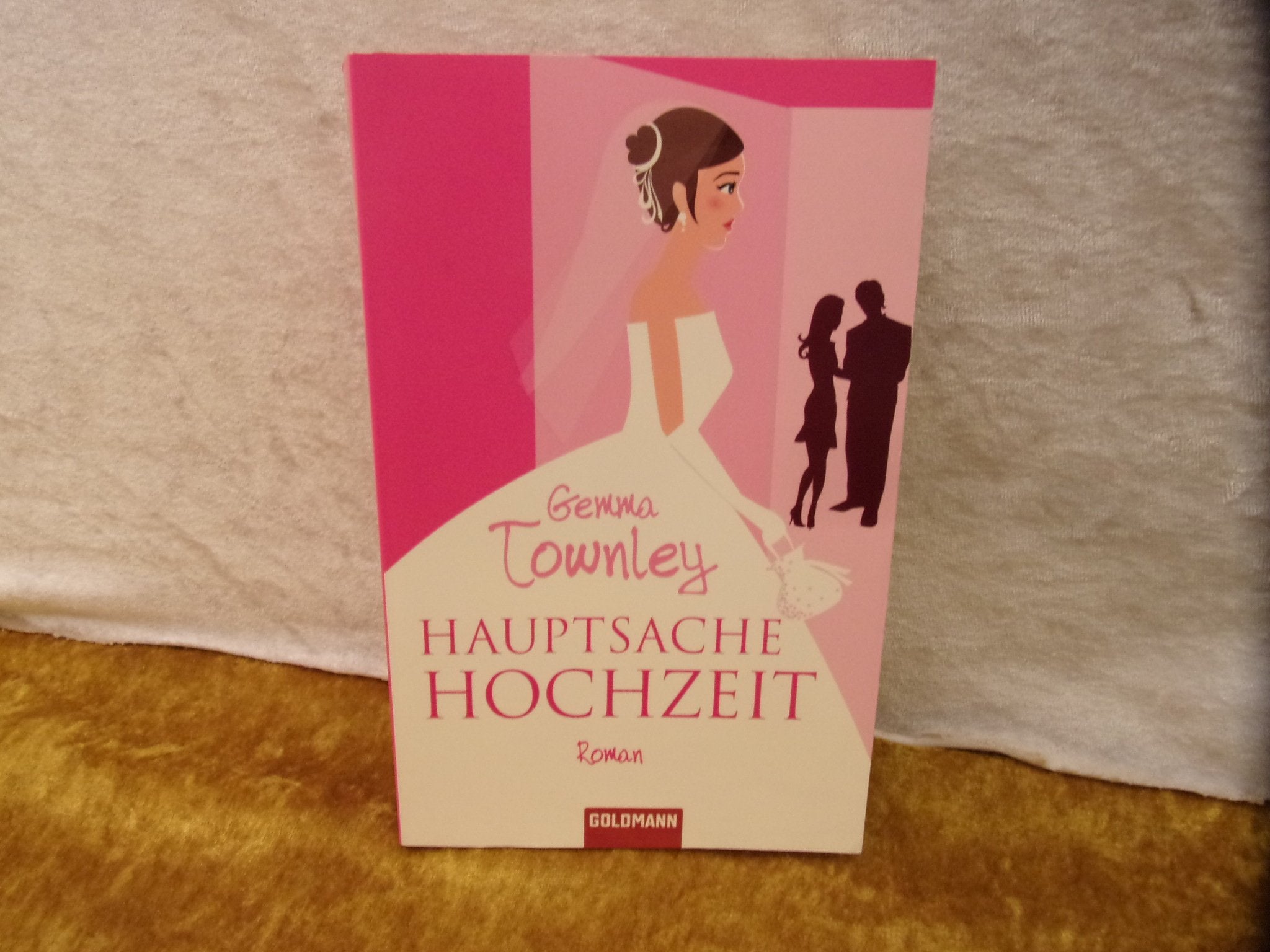 Hauptsache Hochzeit: Roman: Roman. Deutsche Erstveröffentlichung Books
