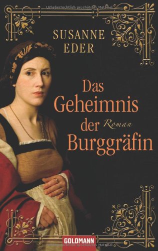 Das Geheimnis der Burggräfin: Roman Books