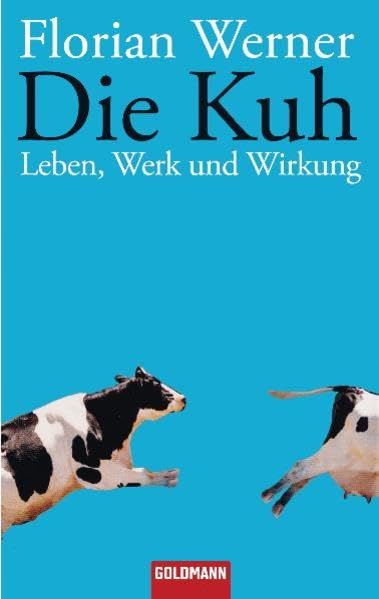 Die Kuh: Leben, Werk und Wirkung Contemporary literature