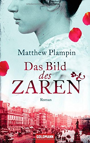 Das Bild des Zaren: Roman: Roman. Deutsche Erstausgabe Books