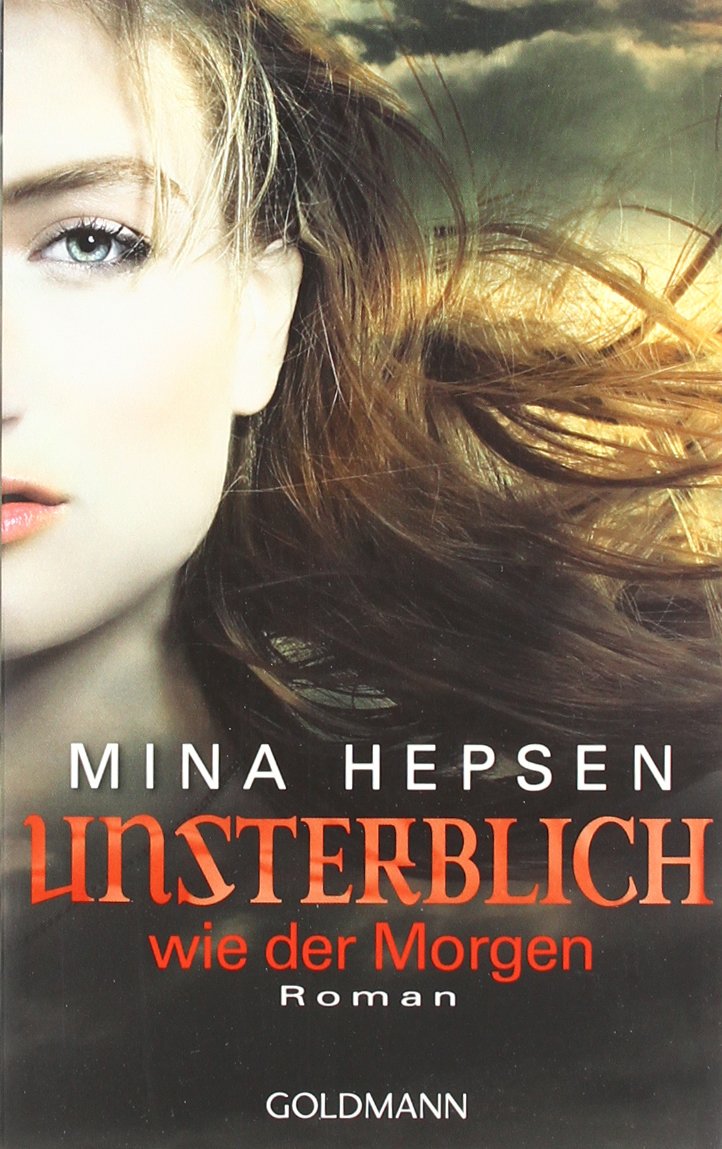 Unsterblich wie der Morgen: Roman Contemporary literature