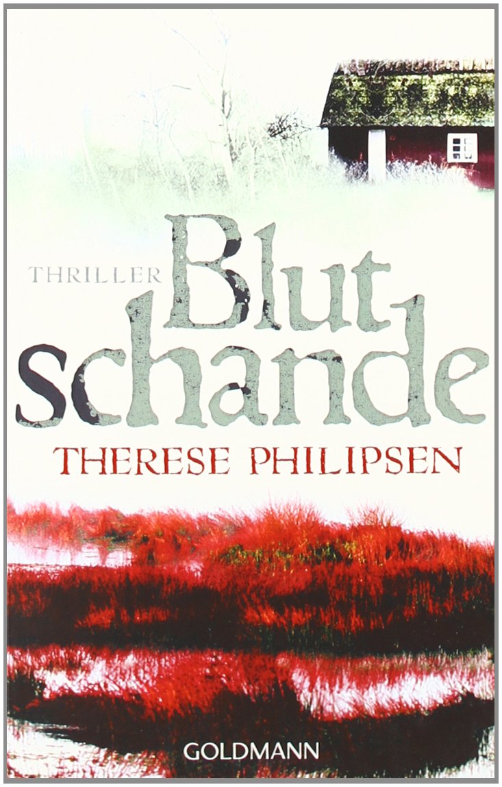Blutschande: Thriller: Thriller. Deutsche Erstveröffentlichung Crime & Thrillers