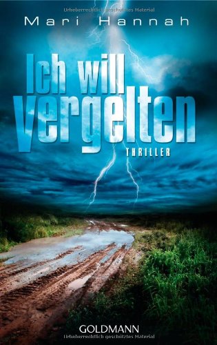 Ich will vergelten: Thriller Contemporary literature
