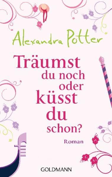 Träumst du noch oder küsst du schon?: Roman Contemporary literature Books