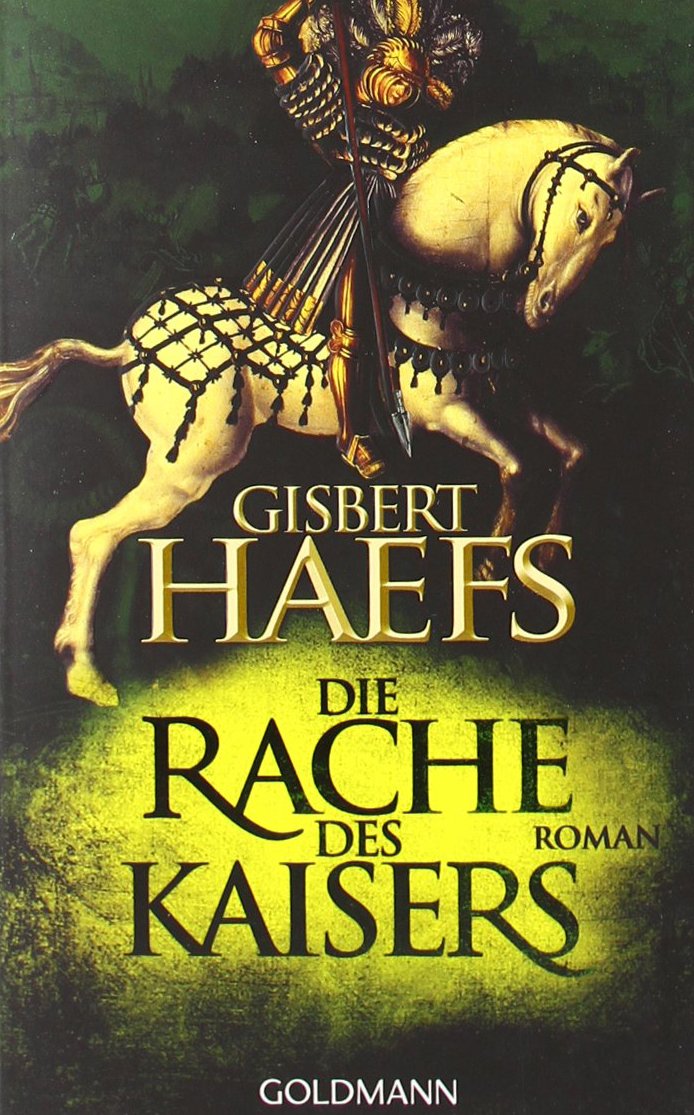 Die Rache des Kaisers: Roman Historical Fiction