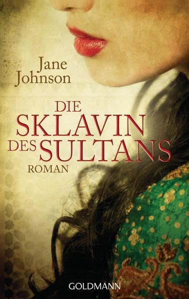 Die Sklavin des Sultans Historical Fiction