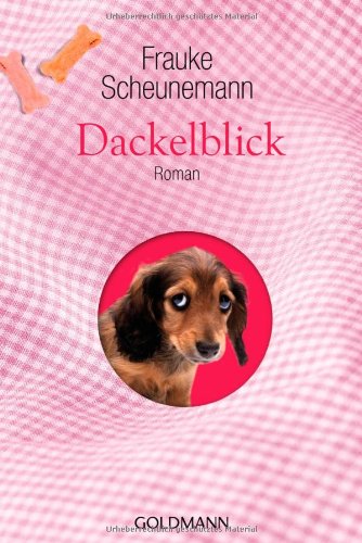 Dackelblick: Roman - Hochwertig veredelte Geschenkausgabe Contemporary literature