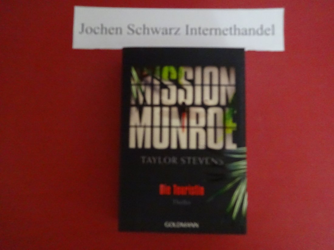 Mission Munroe. Die Touristin -: Band 1 - Thriller Contemporary literature