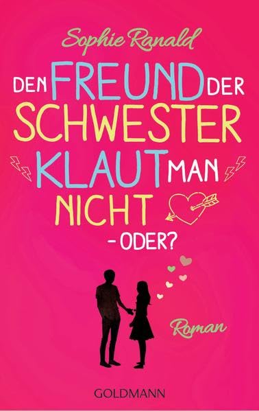 Product Image: Den Freund der Schwester klaut man nicht - oder?