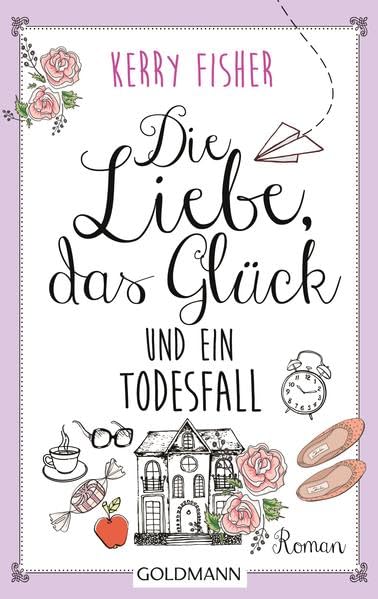 Die Liebe, das Glück und ein Todesfall Contemporary literature Books