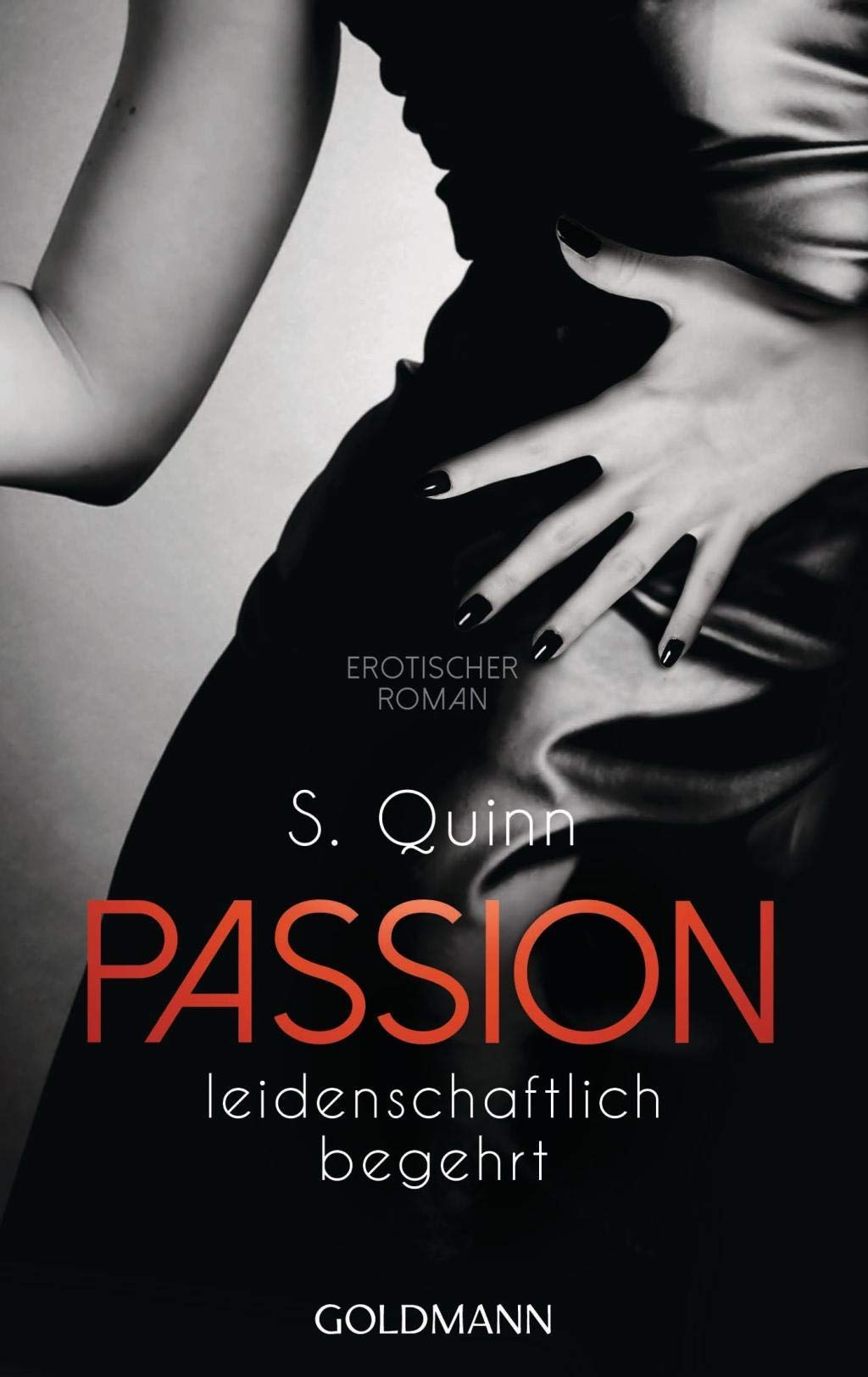 Passion 01. Leidenschaftlich begehrt Contemporary literature