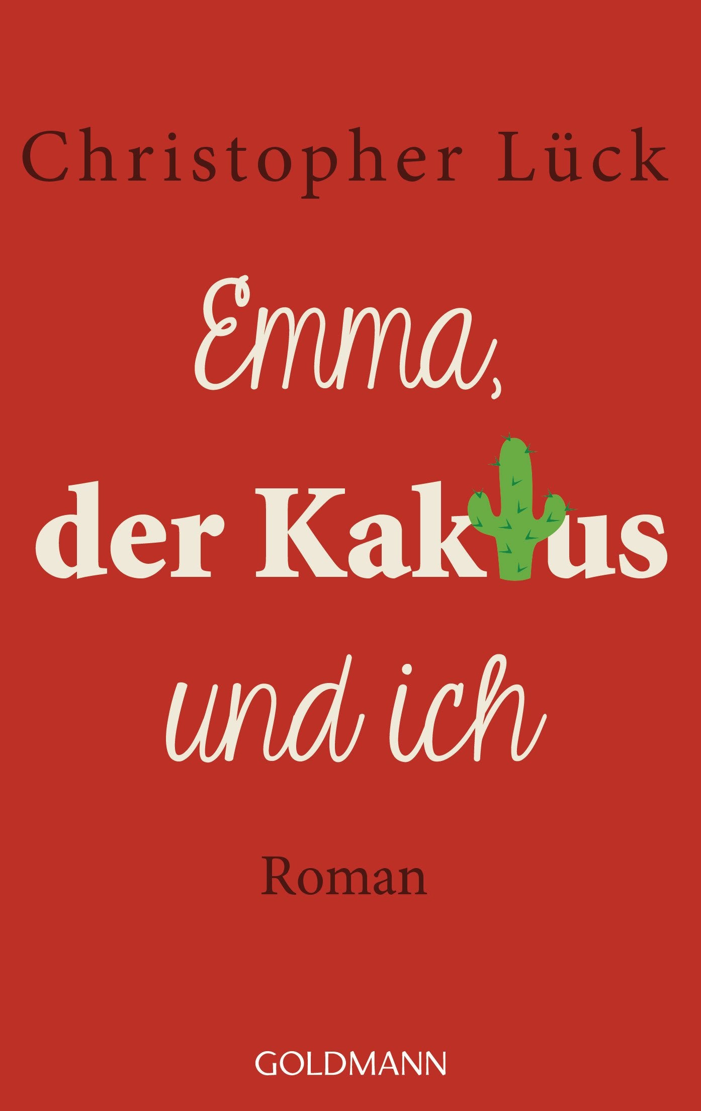Emma, der Kaktus und ich Humour & Satire