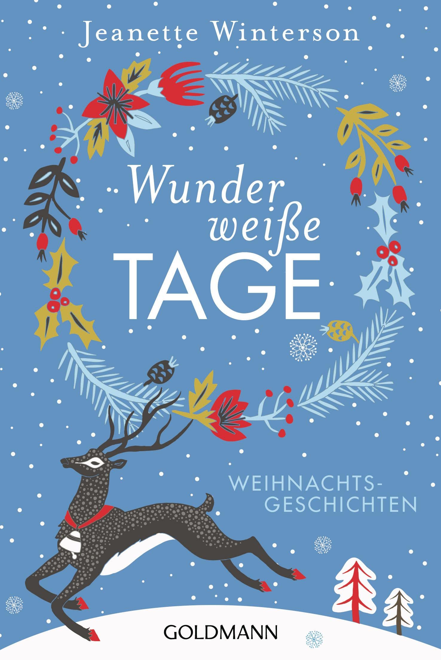 Wunderweiße Tage Essays & Short Stories