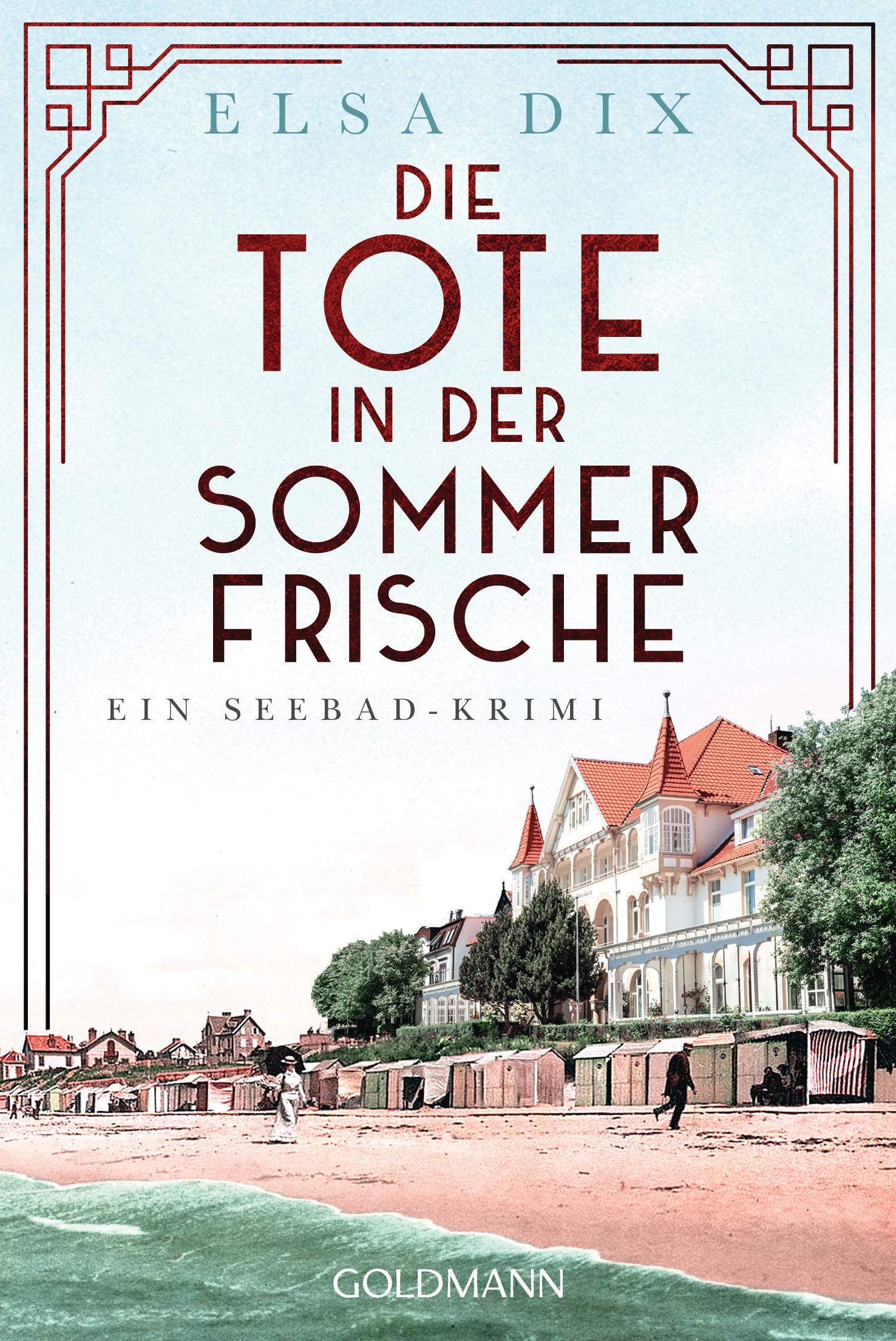 Die Tote in der Sommerfrische Holiday Reading