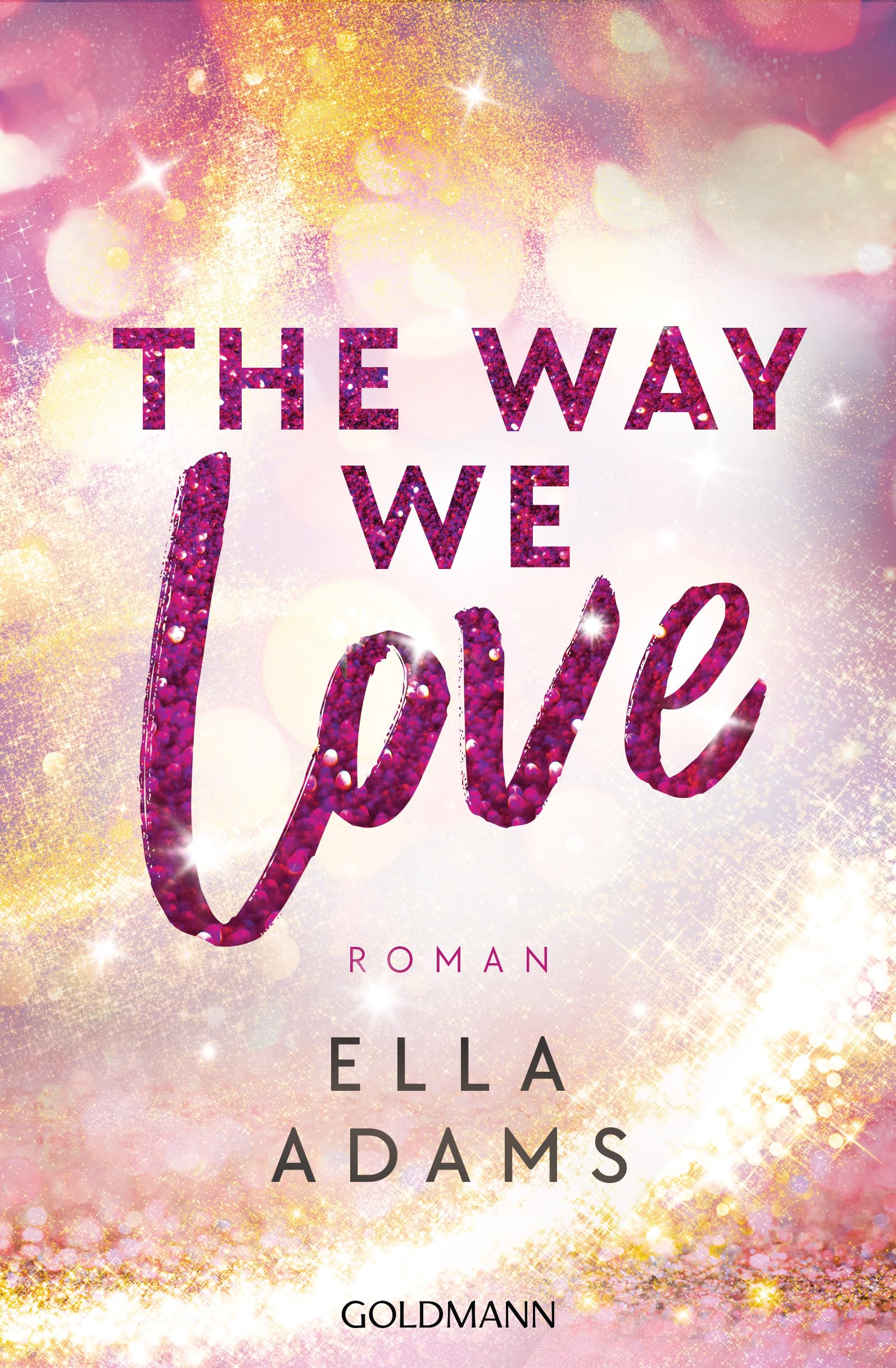 The Way We Love Contemporary literature Books