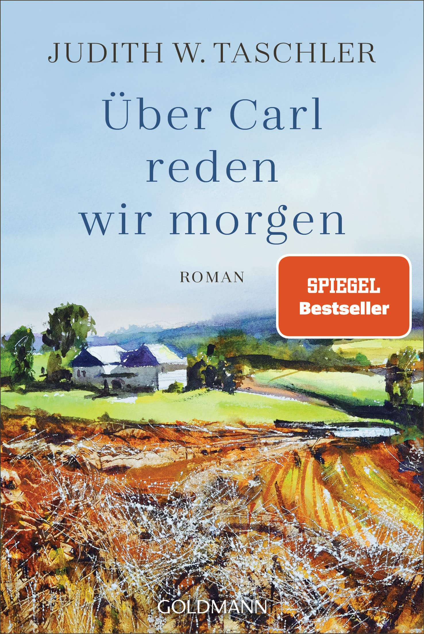 Über Carl reden wir morgen Contemporary literature