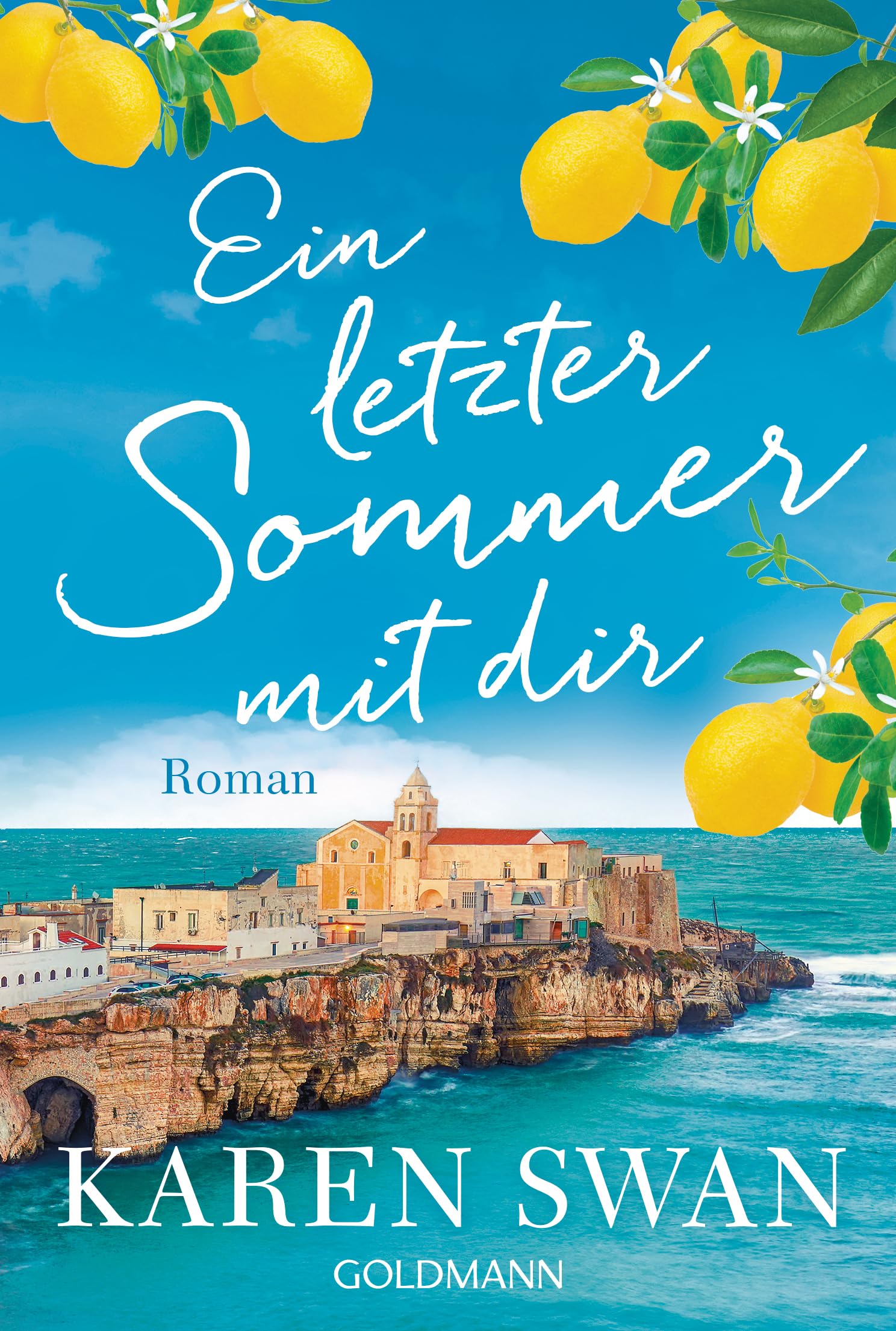 Ein letzter Sommer mit dir: Roman - Der neue Sommerroman der SPIEGEL-Bestsellerautorin: Dolce Vita und große Gefühle im Italien der 50er-Jahre. Contemporary literature Books