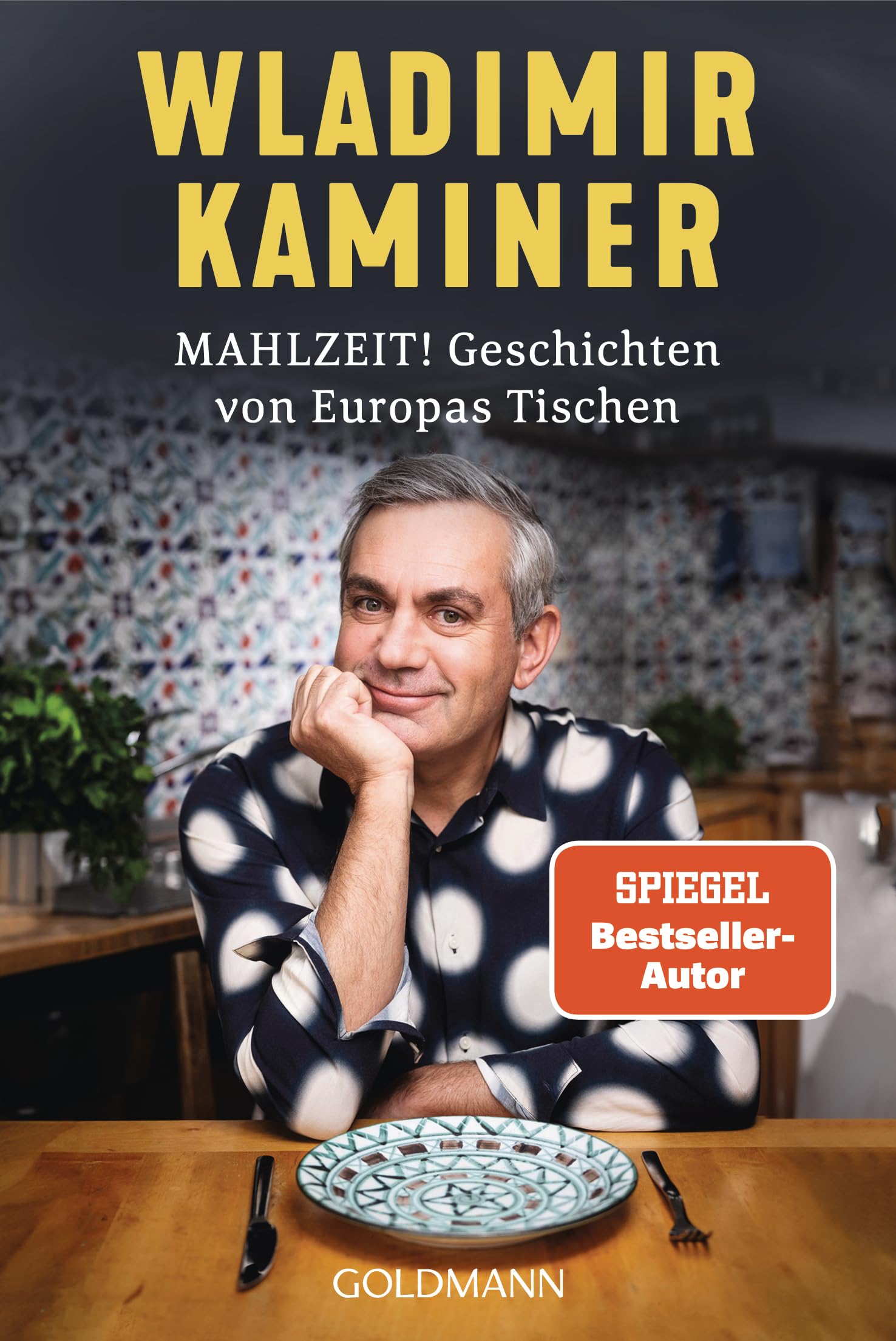 Mahlzeit! Geschichten von Europas Tischen Essays & Short Stories