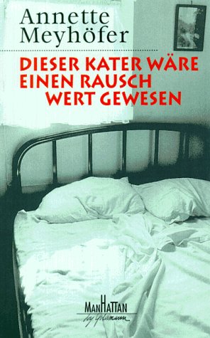 Dieser Kater wäre einen Rausch wert gewesen Books