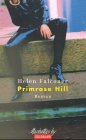 Primrose Hill: Roman. Aus d. Engl. v. Kathrin Razum Books