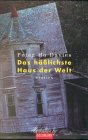 Das häßlichste Haus der Welt: Stories. Ausgezeichnet mit dem Mail on Sunday/John Llewelllyn Rhys Prize 1998. Dtsch. v. Kristin Ruppert Books