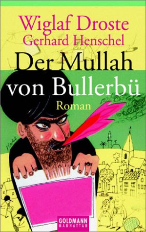 Der Mullah von Bullerbü. Roman Books