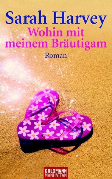 Wohin mit meinem Bräutigam?: Roman Contemporary literature