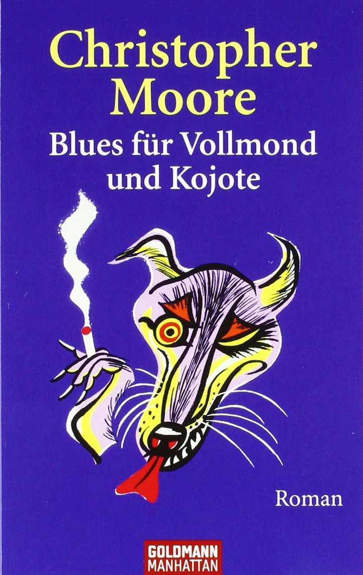 Blues für Vollmond und Kojote: Roman Contemporary literature