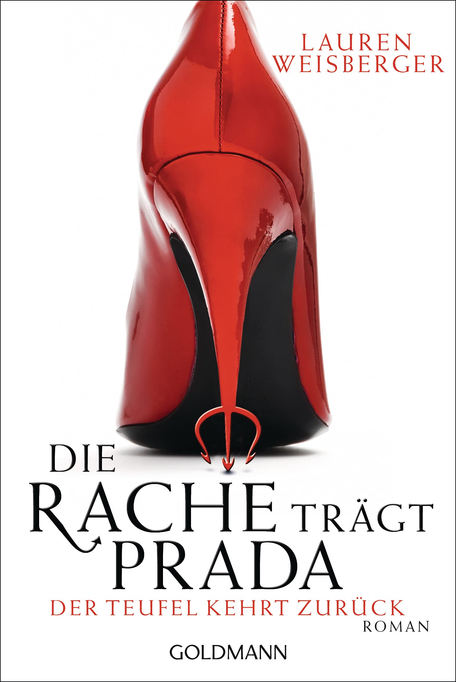Die Rache trägt Prada. Der Teufel kehrt zurück Contemporary literature