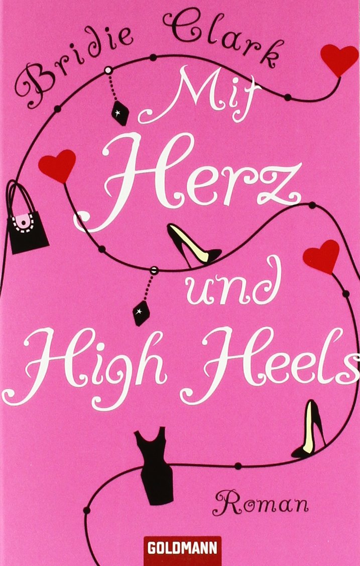Mit Herz und High Heels: Roman Books