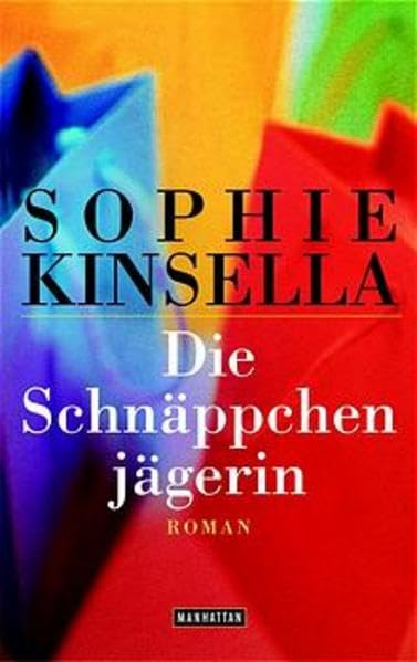 Die Schnäppchenjägerin (Goldmann Manhattan) Books