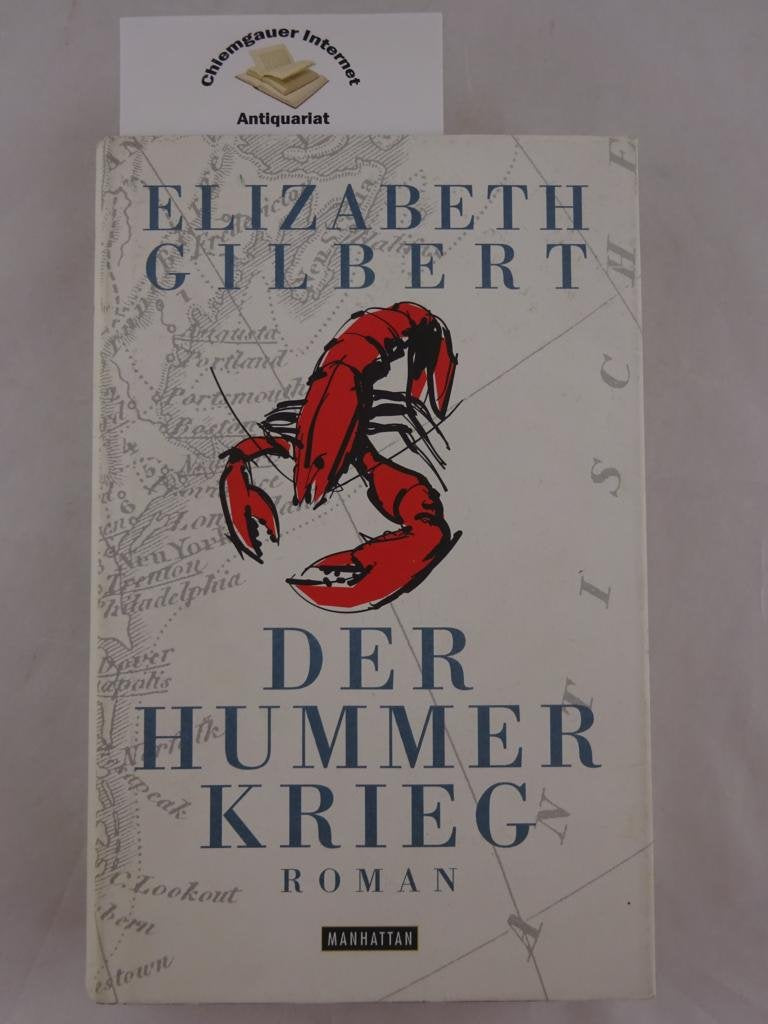 Der Hummerkrieg: Roman. Dtsch. v. Elke Link Contemporary literature