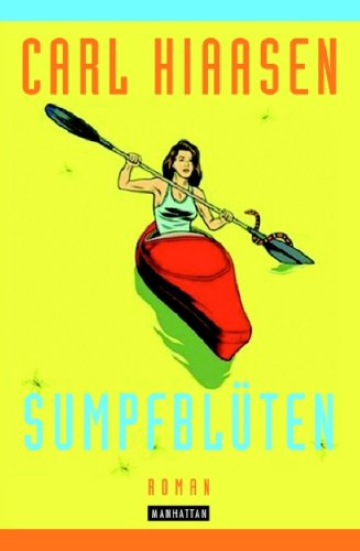 Sumpfblüten: Roman Contemporary literature