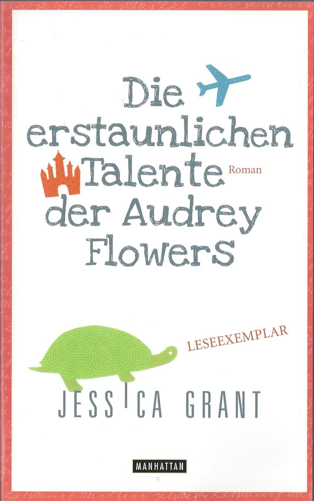 Die erstaunlichen Talente der Audrey Flowers: Roman Contemporary literature