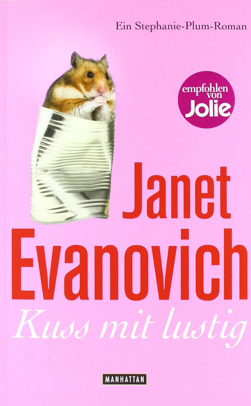 Kuss mit lustig: Ein Stephanie-Plum-Roman Contemporary literature