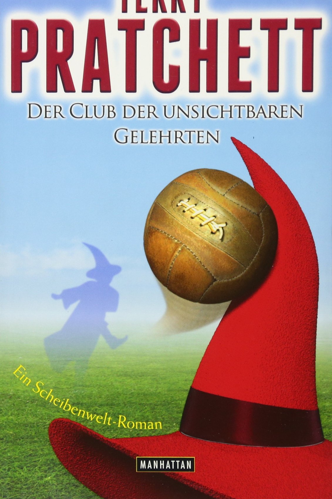 Der Club der unsichtbaren Gelehrten: Ein Scheibenwelt-Roman Humour & Satire