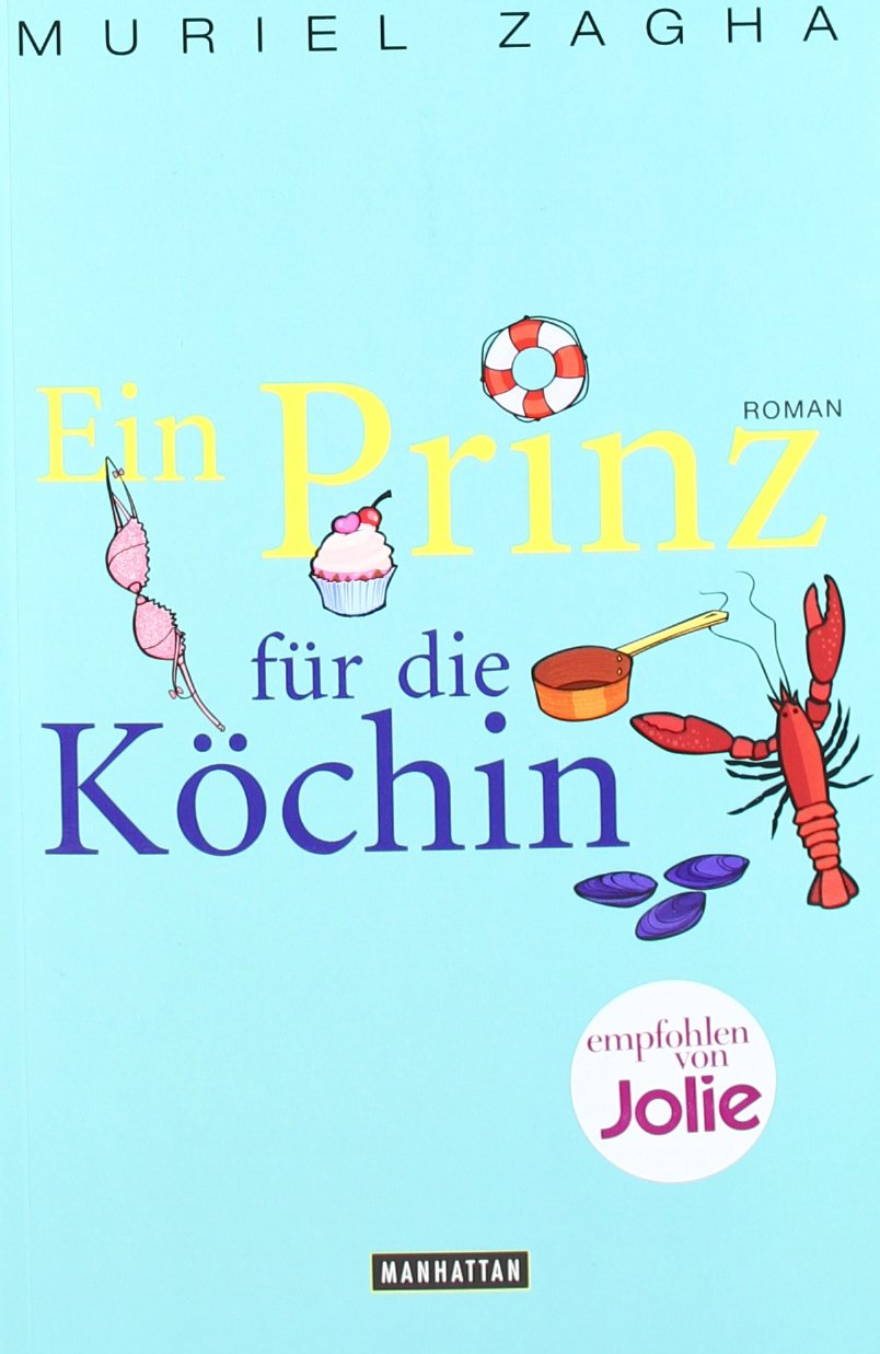Ein Prinz für die Köchin: Roman Contemporary literature