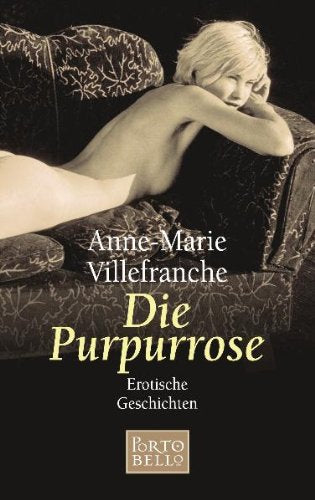 Die Purpurrose: Erotische Geschichten: Erotische Geschichten. Dtsch. v. Irmela Rosenzweig Calendars