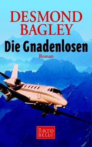 Die Gnadenlosen: Roman. Dtsch. v. Peter de Mendelssohn Books