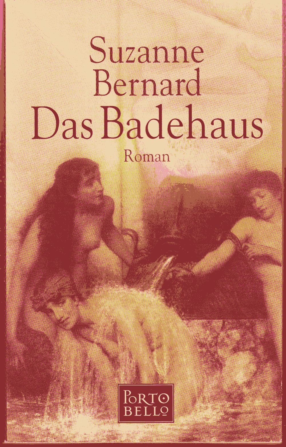 Das Badehaus: Roman. Dtsch. v. Georges Hausemer Books