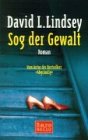 Sog der Gewalt: Roman. Aus d. Amerikan. v. Friedrich A. Hofschuster Crime & Thrillers