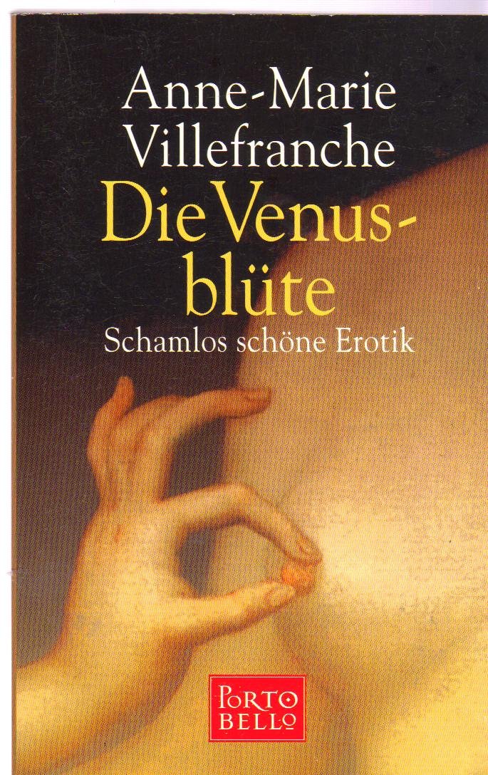 Die Venusblüte: Schamlos schöne Erotik. Roman. Dtsch. v. Angelika Weidmann Calendars