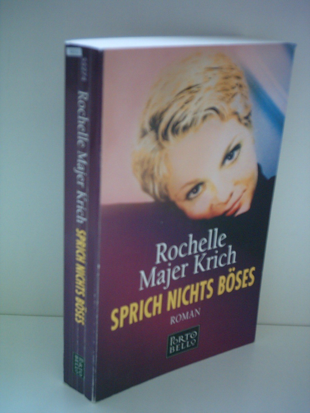 Sprich nichts Böses: Roman. Dtsch. v. Ursula Walther Contemporary literature