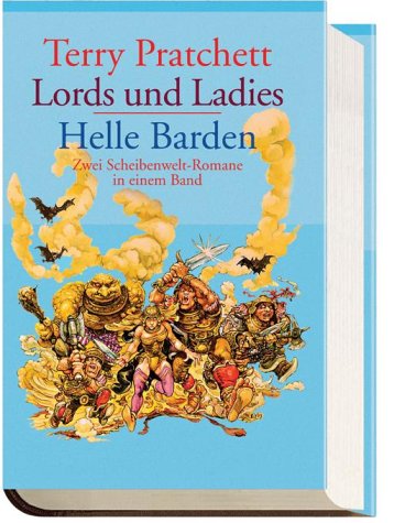 Lords und Ladies / Helle Barden. Zwei Scheibenwelt-Romane in Fantasy & Sci-Fi