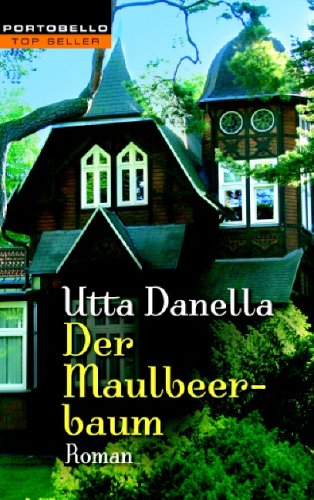 Der Maulbeerbaum: Roman Contemporary literature Books