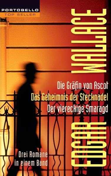 Die Gräfin von Ascot/Das Geheimnis der Stecknadel/Der viereckige Smaragd: Drei Romane in einem Band Crime & Thrillers