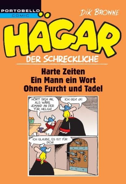 Hägar der Schreckliche: Harte Zeiten / Ein Mann ein Wort / Ohne Furcht und Tadel Manga