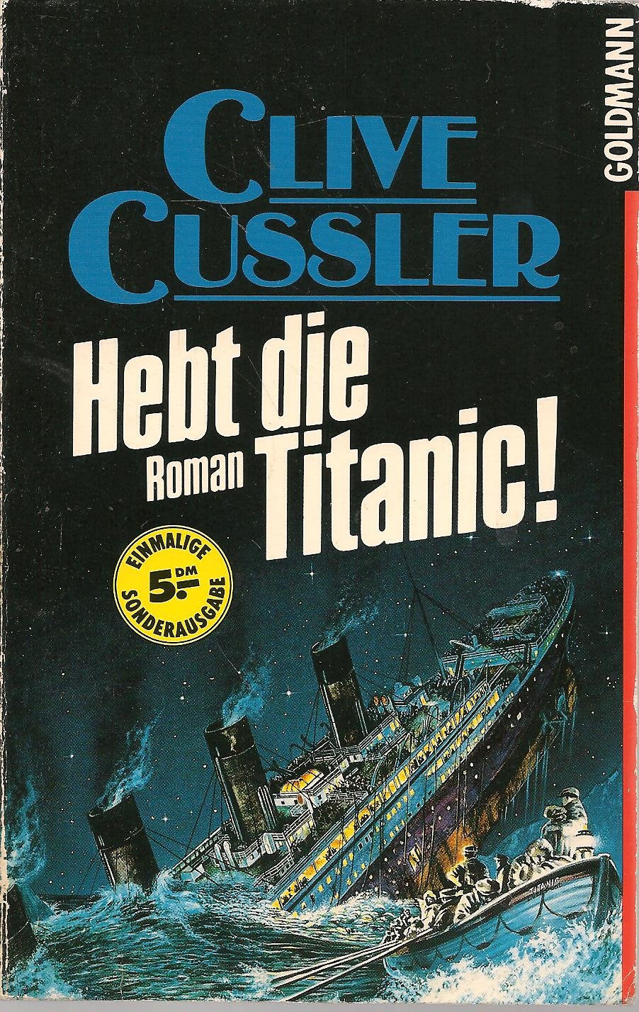 Hebt die Titanic. Roman. Books