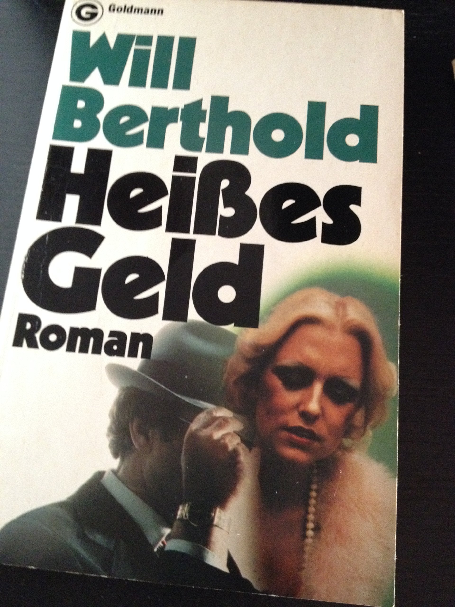 Heißes Geld. Roman. Business, Finance & Career